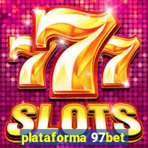 plataforma 97bet